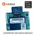 Supermicro SSD-DM032-SMCMVN1 32GB Satadom 6GB Mlc Ussd 15NM. Fixed Price $68.00.