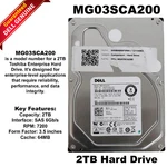 Toshiba MG03SCA200 2TB 7200 Rpm 64MB Cache Sas 6GB/S 3.5" Internal Hard Drive. Fixed Price $34.99.