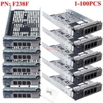 Lot F238F 3.5" Hard Drive Caddy Tray For Dell Poweredge R720 R730XD T630. Fixed Price $649.00.